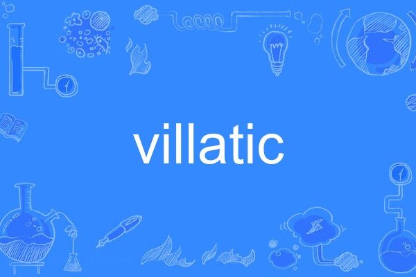villatic villatic