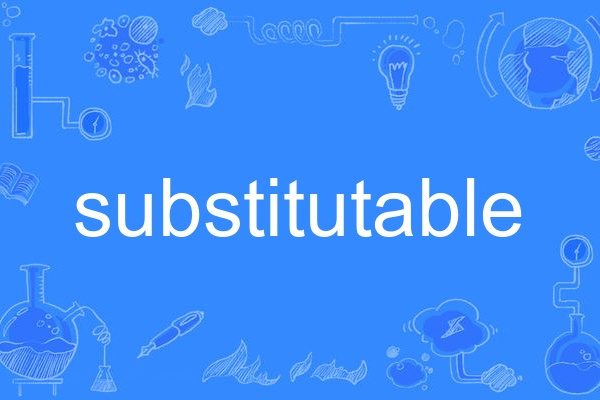 substitutable substitutable
