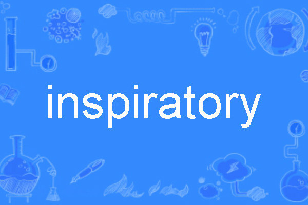 inspiratory inspiratory