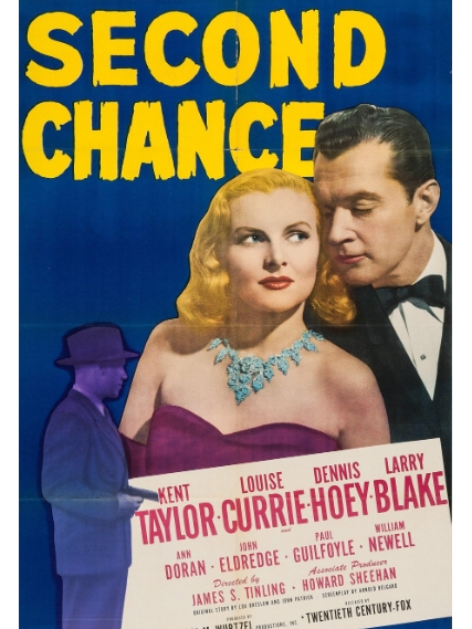 Second Chance(美國1947年James Tinling執導的電影) Second Chance(美國1947年James Tinling執導的電影)