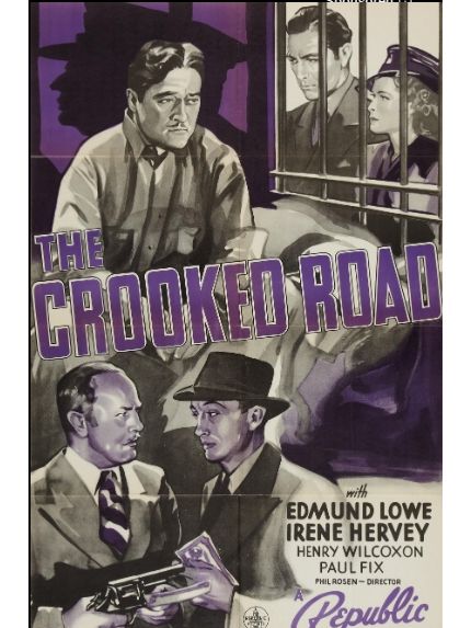 The Crooked Road(美國1940年Phil Rosen執導的電影) The Crooked Road(美國1940年Phil Rosen執導的電影)