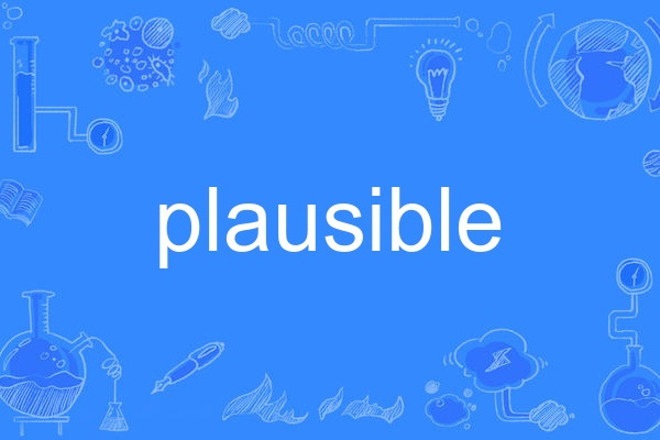 plausible plausible