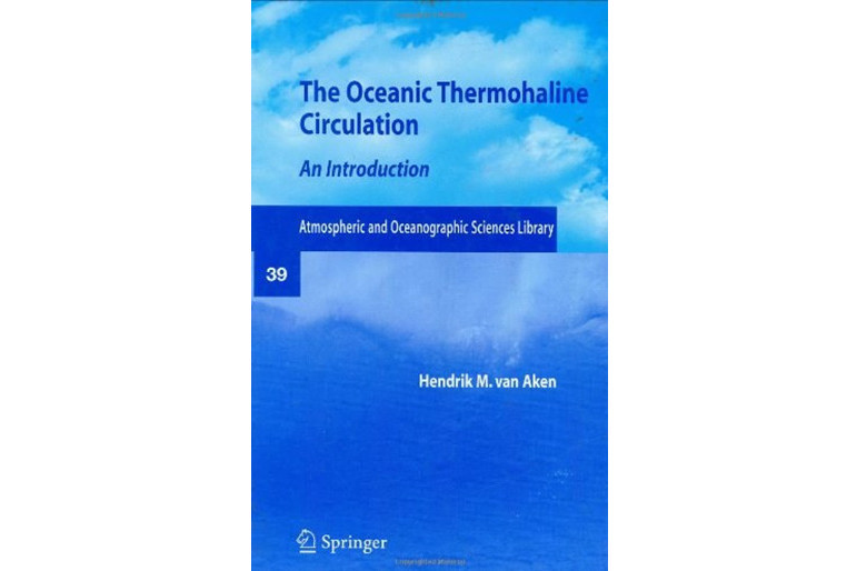 The Oceanic Thermohaline Circulation The Oceanic Thermohaline Circulation