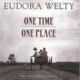 One Time, One Place One Time, One Place
