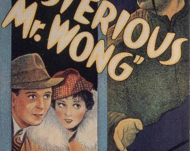 The Mysterious Mr. Wong The Mysterious Mr. Wong