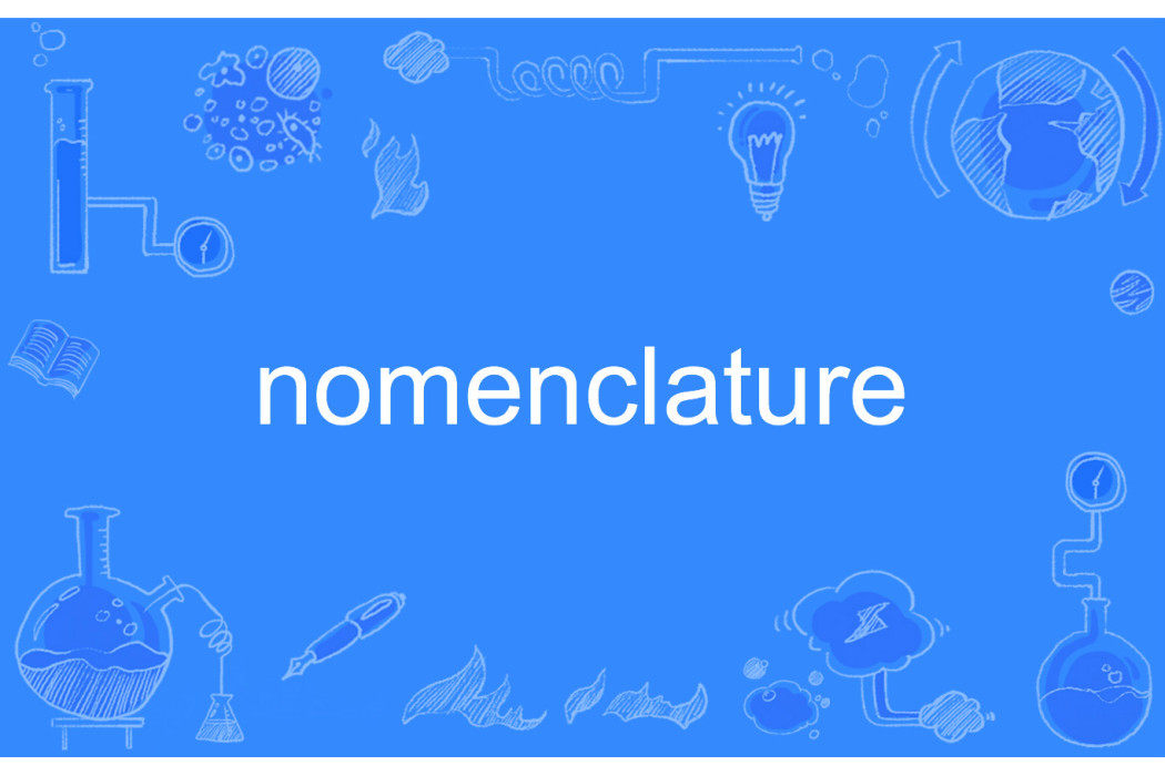 nomenclature nomenclature