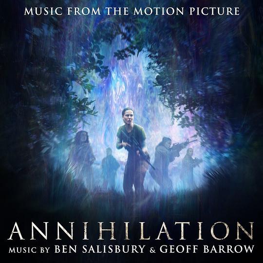 Annihilation(Geoff Barro,Ben Salisbury2018年發行的專輯) Annihilation(Geoff Barro,Ben Salisbury2018年發行的專輯)