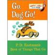 Go dog go Go dog go