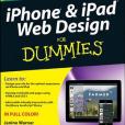 iPhone & iPad Web Design For Dummies iPhone & iPad Web Design For Dummies