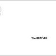 White Album(披頭士的音樂專輯) White Album(披頭士的音樂專輯)