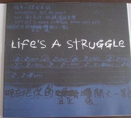 Life is A Struggle