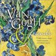 Van Gogh and Friends Van Gogh and Friends