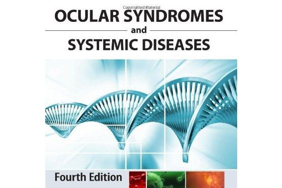 Ocular Syndromes and Systemic Diseases Ocular Syndromes and Systemic Diseases