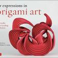 New Expressions in Origami Art New Expressions in Origami Art
