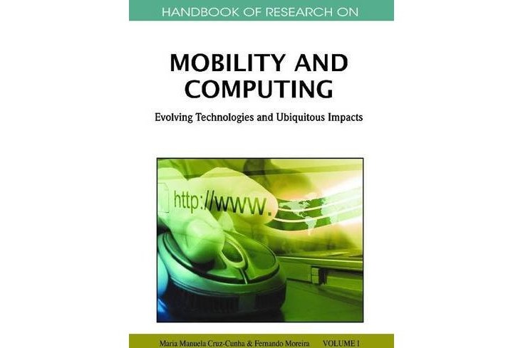 Handbook of Research on Mobility and Computing Handbook of Research on Mobility and Computing