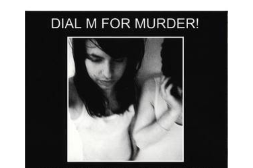 Dial M For Murder! Dial M For Murder!
