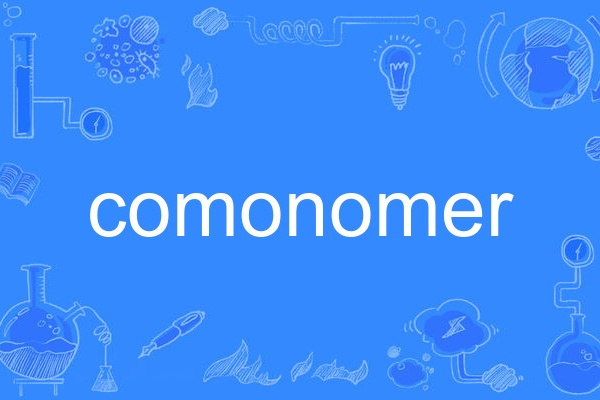 comonomer comonomer
