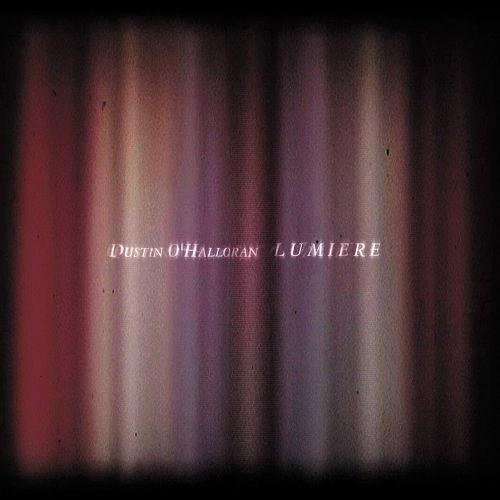 Lumiere(2011年Dustin O'Halloran發行的專輯) Lumiere(2011年Dustin O'Halloran發行的專輯)