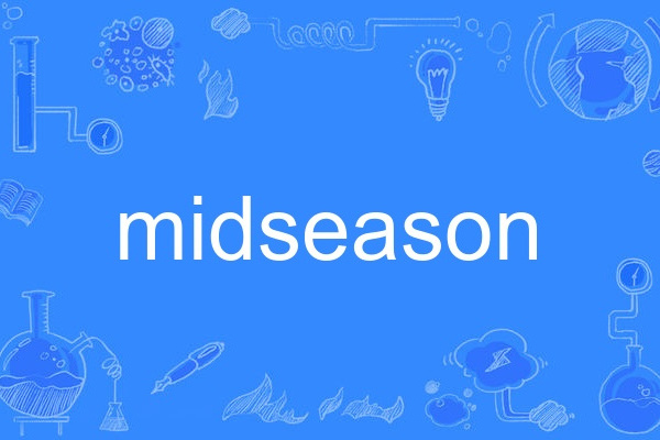 midseason midseason