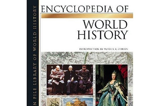 ENCYCLOPEDIA OF WORLD HISTORY ENCYCLOPEDIA OF WORLD HISTORY