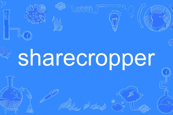 sharecropper sharecropper