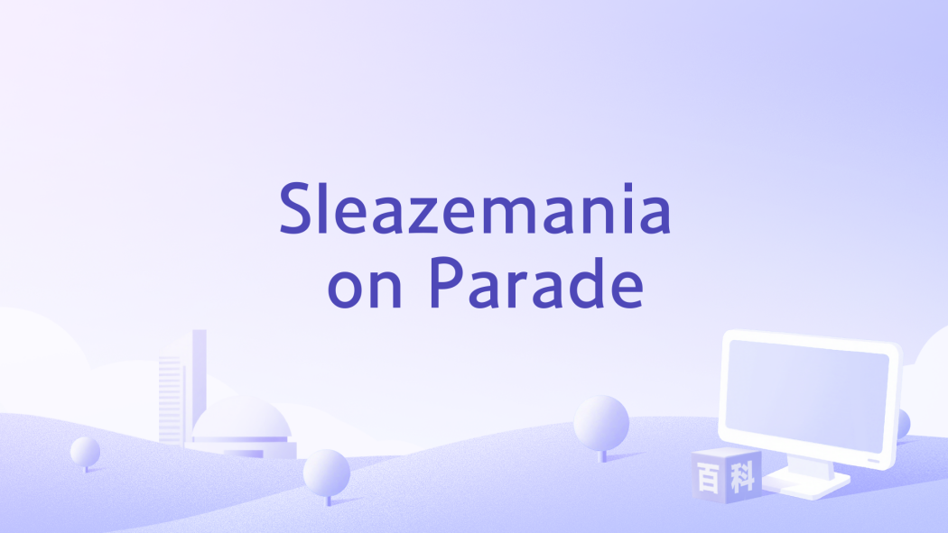 Sleazemania on Parade Sleazemania on Parade