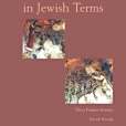 Christianity In Jewish Terms Christianity In Jewish Terms