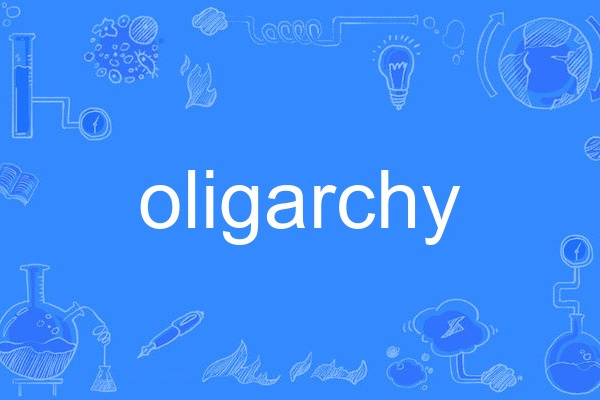 oligarchy oligarchy