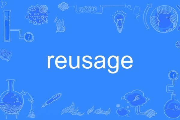 reusage reusage