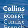 Collins Robert Concise French Dictionary Collins Robert Concise French Dictionary