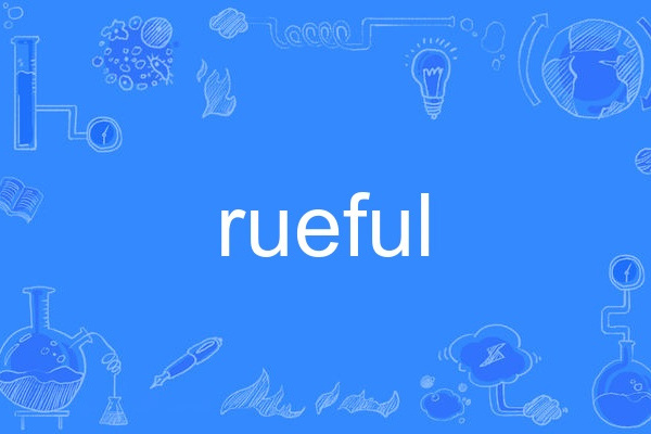 rueful rueful