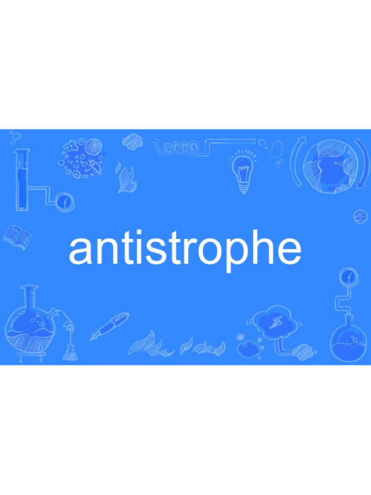 antistrophe antistrophe