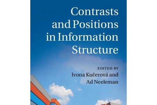 Contrasts and Positions in Information Structure Contrasts and Positions in Information Structure