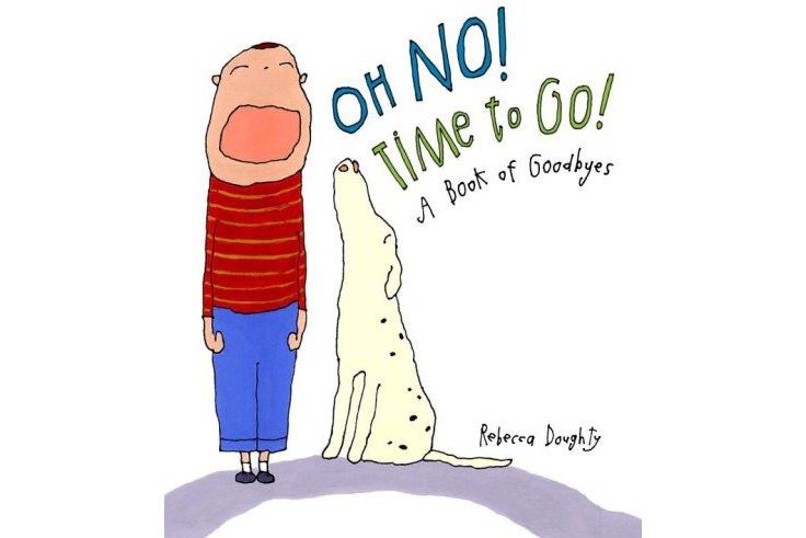 Oh No! Time to Go! Oh No! Time to Go!