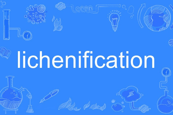 lichenification lichenification