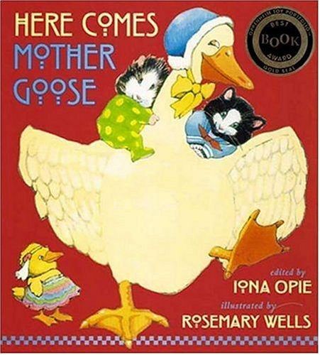 Here Comes Mother Goose Here Comes Mother Goose