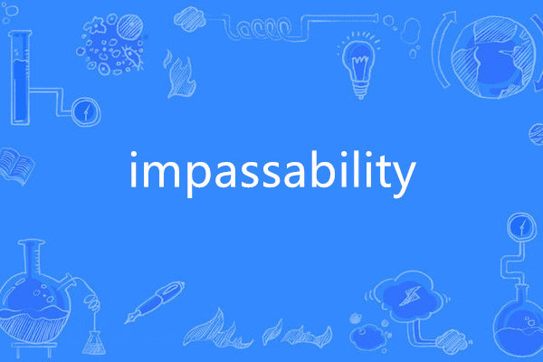 impassability impassability