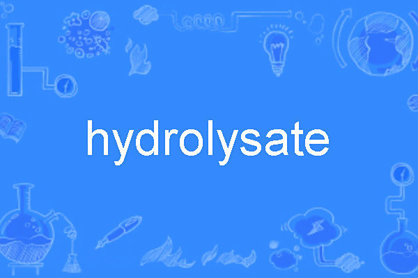 hydrolysate hydrolysate