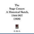 The Stage Censor(G. M. G., M. G.著圖書)