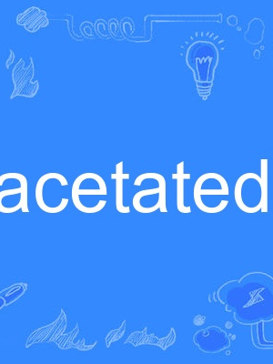 acetated acetated