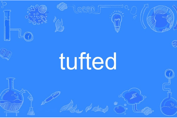tufted tufted