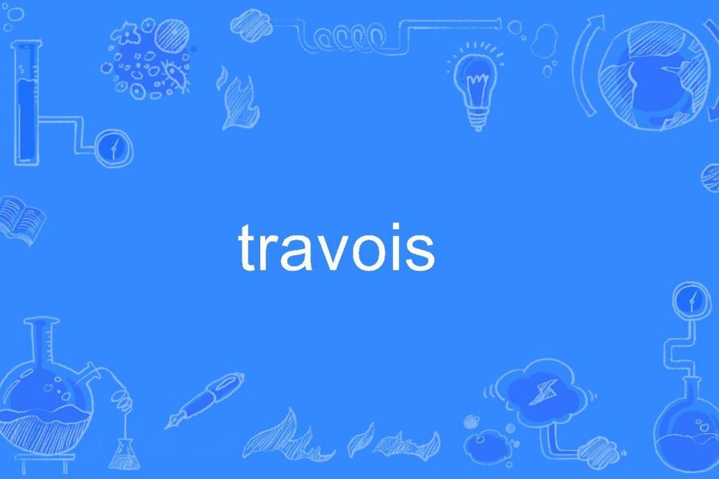 travois travois