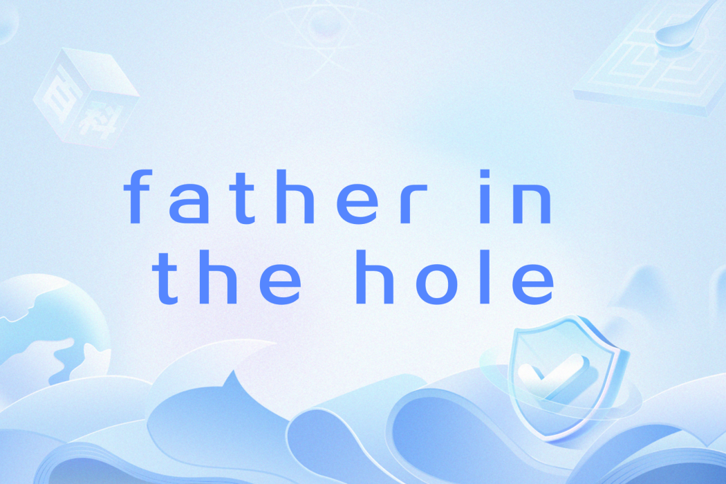 father in the hole father in the hole