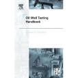 Oil Well Testing Handbook Oil Well Testing Handbook