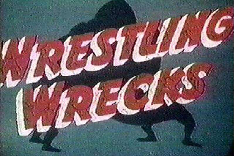 Wrestling Wrecks Wrestling Wrecks