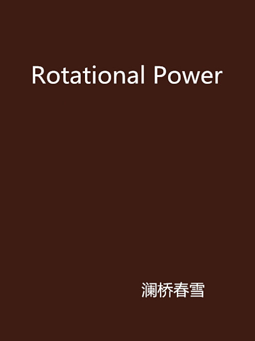 Rotational Power