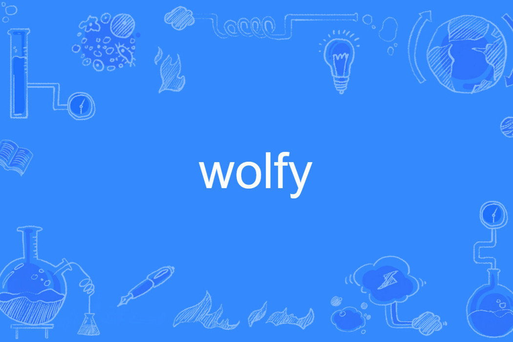 wolfy wolfy