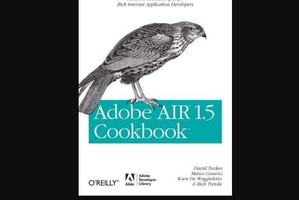 Adobe AIR 1.5 Cookbook Adobe AIR 1.5 Cookbook