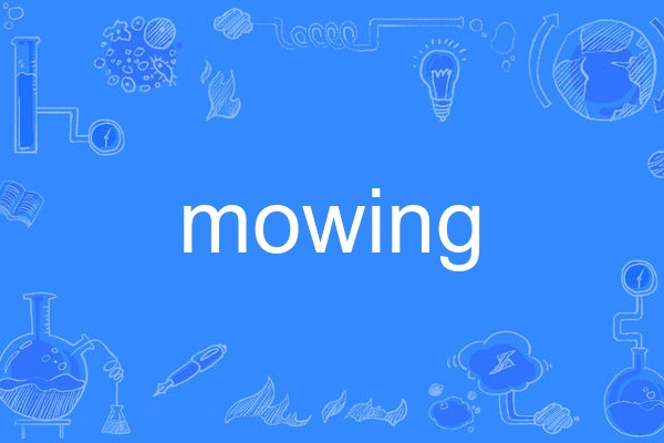 mowing mowing