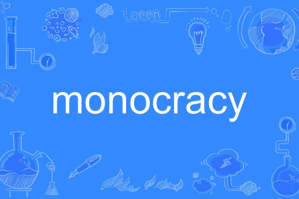 monocracy monocracy